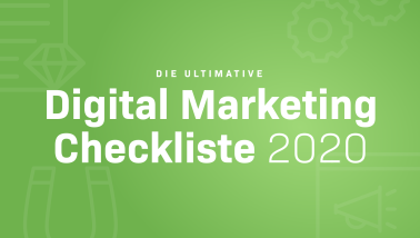 Die ultimative Digital Marketing Checkliste + Kostenloses PDF (komplettes Update für 2020)