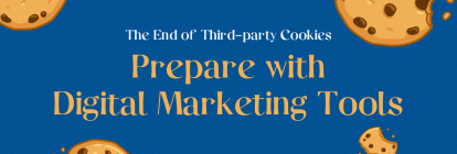 Bereiten Sie sich mit digitalen Marketing-Tools auf das Ende von Third-Party-Cookies vor